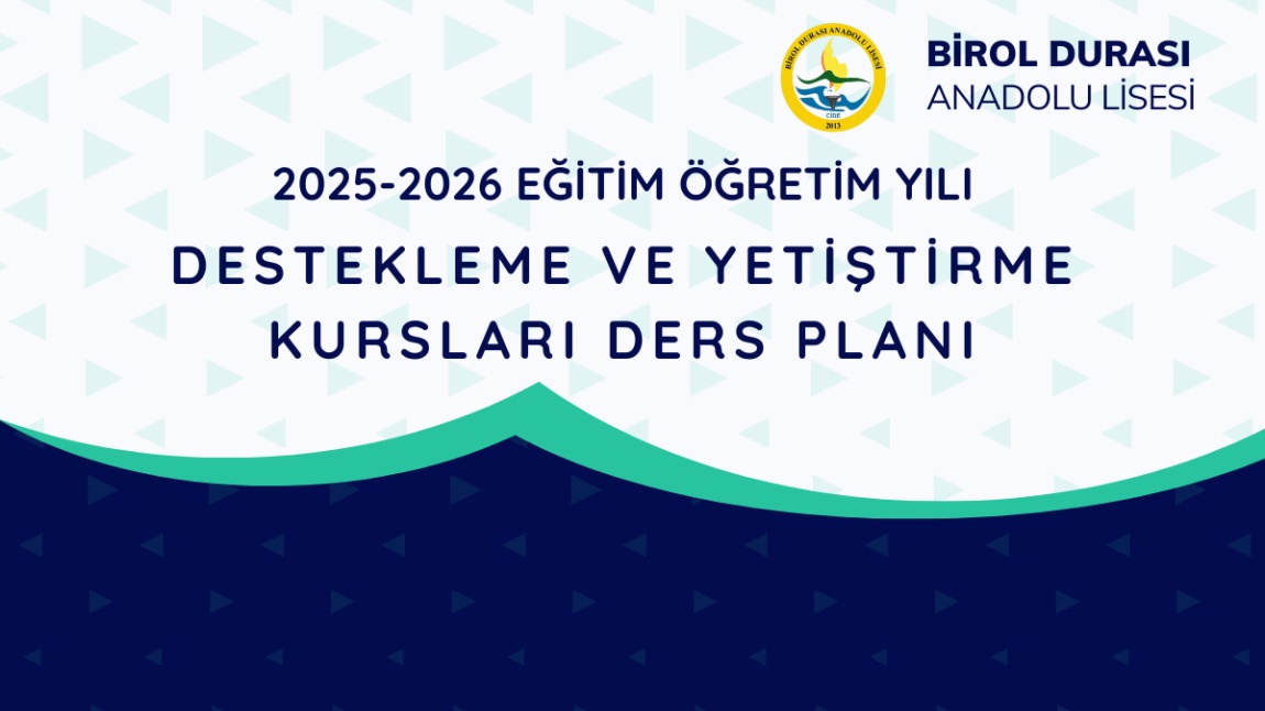 2025-2026 EĞİTİM ÖĞRETİM YILI DESTEKLEME VE YETİŞTİRME KURSLARI DERS PLANIMIZ YAYINDA!